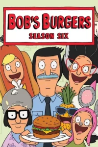 Bob’s Burgers – Temporada 6