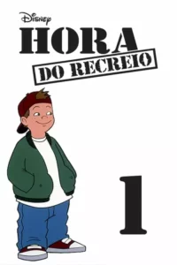 Hora do Recreio – Temporada 1