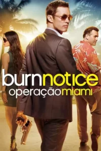 Burn Notice: Operação Miami – Temporada 7