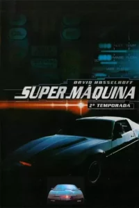 A Super Máquina – Temporada 2