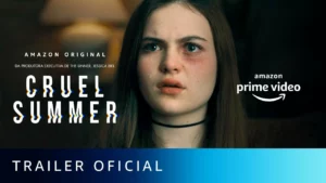 Cruel Summer – Cruel Summer | Trailer Oficial