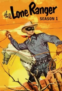 The Lone Ranger – Temporada 1