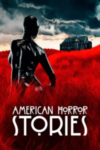 American Horror Stories – Installment 1