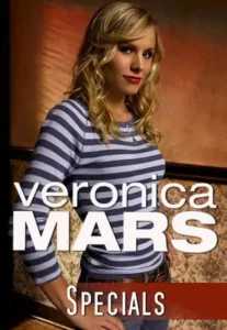 Veronica Mars – Especiais