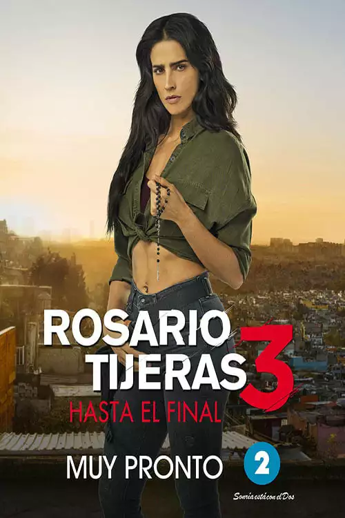 Rosario Tijeras – Temporada 3