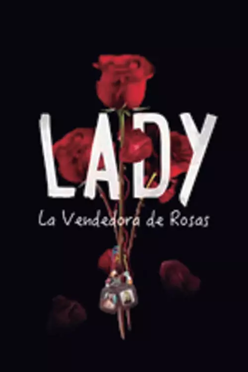 Lady, la vendedora de rosas – Temporada 1