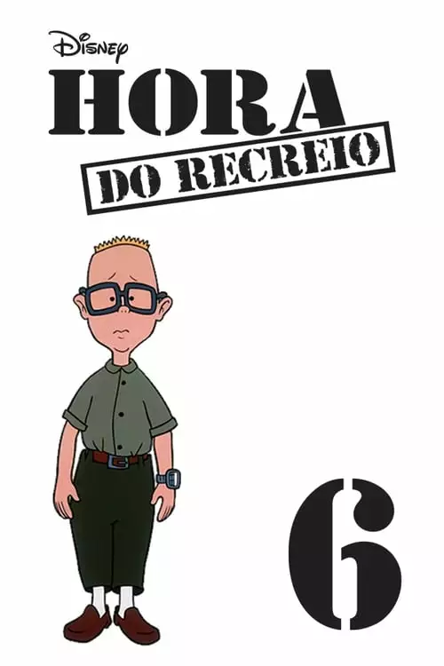 Hora do Recreio – Temporada 6