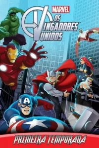 Os Vingadores Unidos – Temporada 1