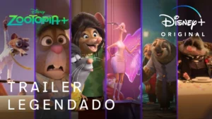 Zootopia+ – Trailer Oficial Legendado