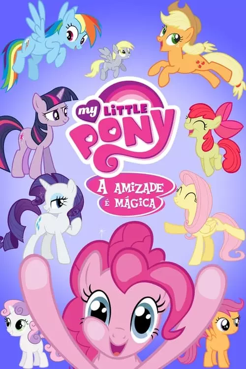 My Little Pony:  A Amizade é Mágica