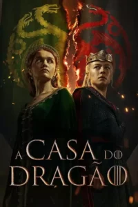 A Casa do Dragão – Temporada 2