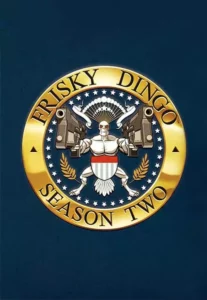 Frisky Dingo – Temporada 2