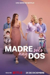 Mãe Só Tem Duas – Temporada 3