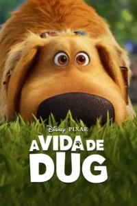 A Vida de Dug