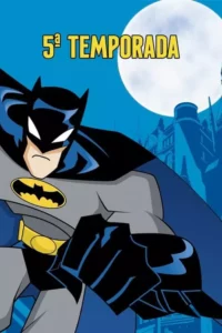 O Batman – Temporada 5