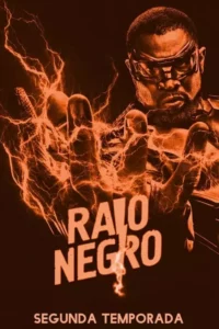 Raio Negro – Temporada 2