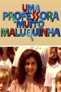 Uma Professora Muito Maluquinha