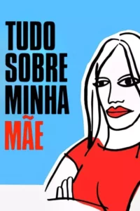 Tudo Sobre Minha Mãe