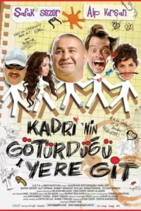 Kadri’nin Götürdüğü Yere Git