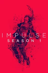 Impulse – Temporada 1