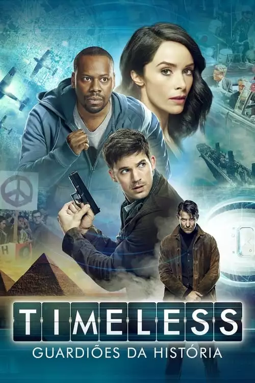 Timeless: Guardiões da História – Temporada 1