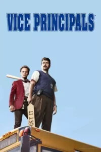 Vice Principals – Temporada 1