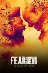 Fear the Walking Dead – Temporada 7