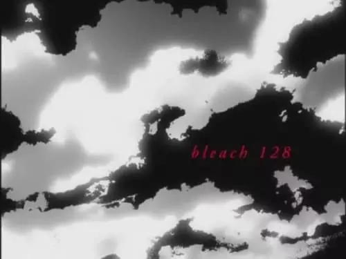 Bleach S1E128