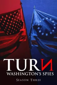 TURN: Os Espiões de Washington – Temporada 3