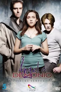 Ángel o demonio – Temporada 1