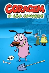 Coragem, o Cão Covarde