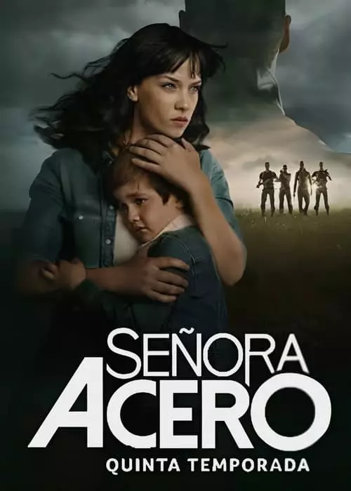 Señora Acero – Temporada 5