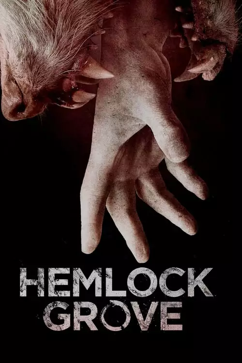 Hemlock Grove – Temporada 1