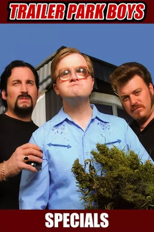 Trailer Park Boys – Especiais