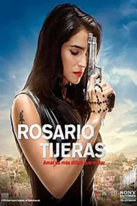 Rosario Tijeras – Temporada 1