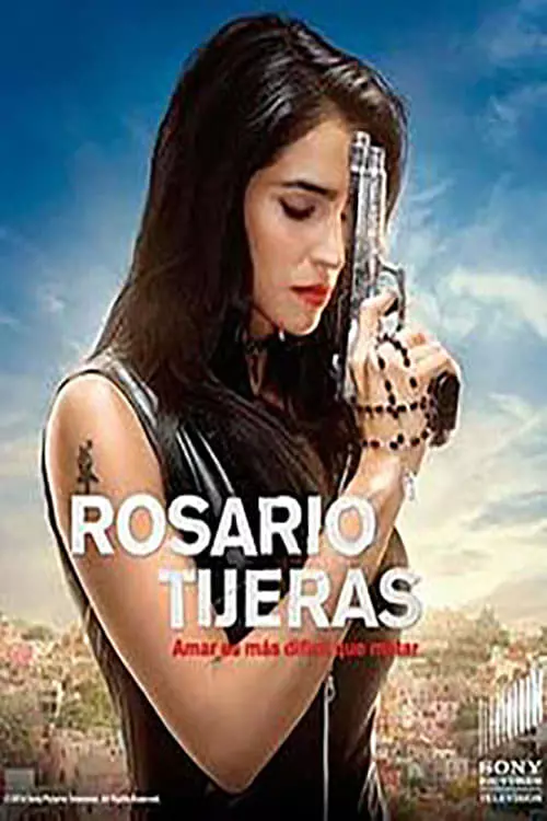 Rosario Tijeras – Temporada 1