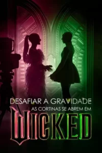 Desafiar a Gravidade: As Cortinas Se Abrem em Wicked