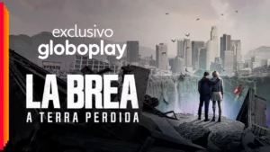 La Brea: A Terra Perdida – Trailer Oficial Legendado