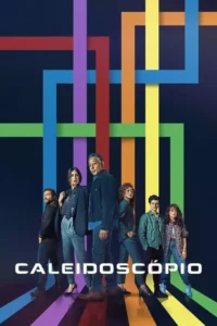 Caleidoscópio – Temporada 1