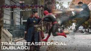 Homem-Aranha: Sem Volta Para Casa – Trailer Teaser Oficial Dublado