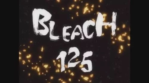 Bleach S1E125