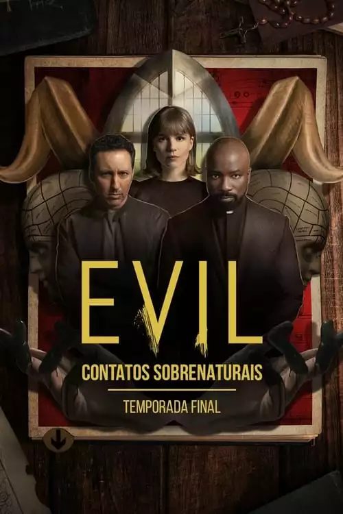 Evil: Contatos Sobrenaturais – Temporada 4