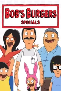 Bob’s Burgers – Especiais