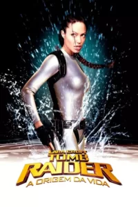 Lara Croft: Tomb Raider – A Origem da Vida