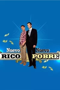 Novo Rico, Novo Pobre – Temporada 1