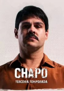 El Chapo – Temporada 3