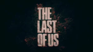 The Last of Us – Créditos de Abertura