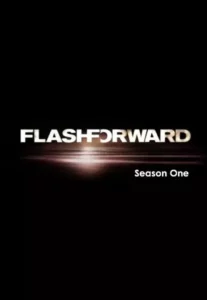 Flashforward: Linha do Tempo – Temporada 1