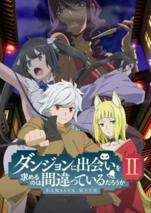 DanMachi: É Errado Tentar Pegar Garotas em uma Masmorra? – Temporada 2