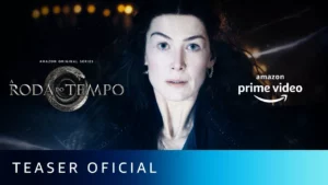 A Roda do Tempo – Teaser Trailer Oficial